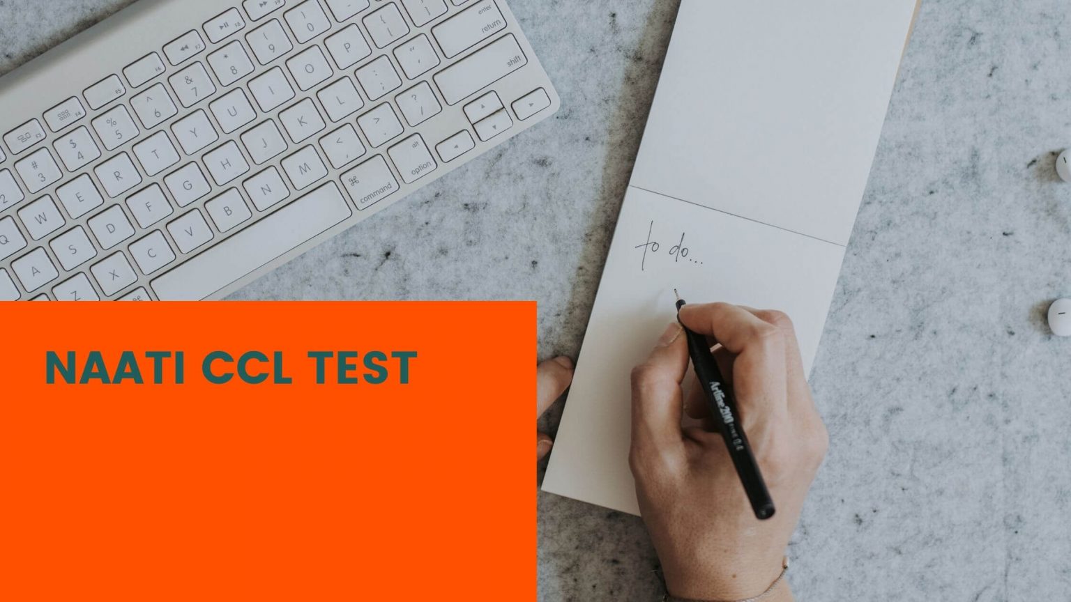 Everything you need to know about NAATI CCL test NAATI CCL Training